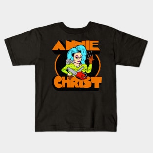 Annie Christ! Kids T-Shirt